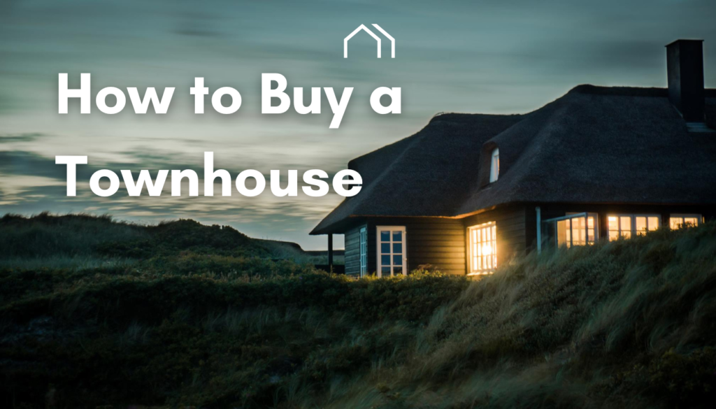 How to Buy a Townhouse