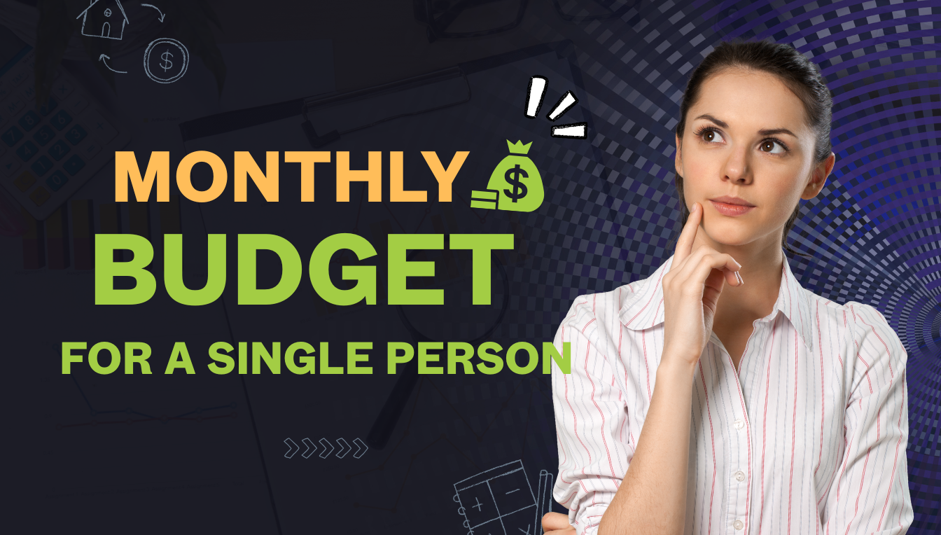 What is a good monthly budget for a single person